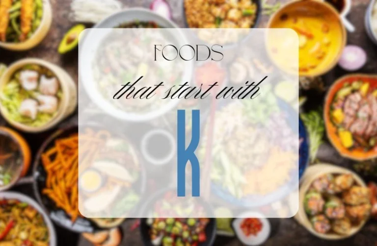 50+ Foods That Start with K: Your Complete Kitchen Reference foods that start with k